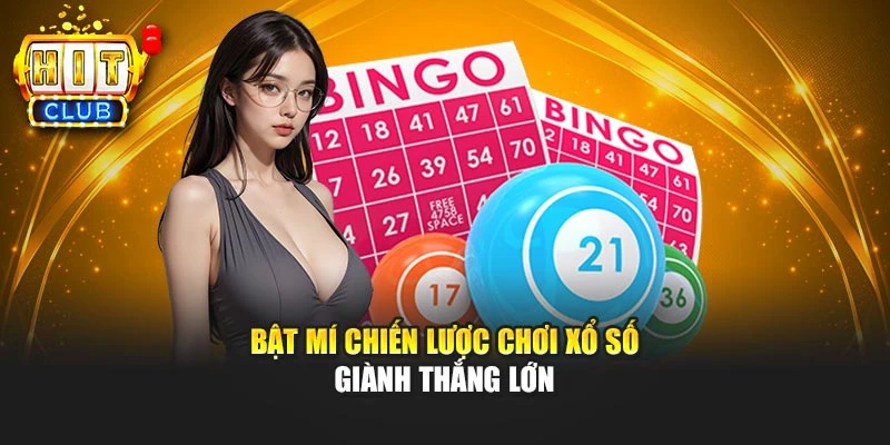 Bật mí chiến lược chơi xổ số giành thắng lớn